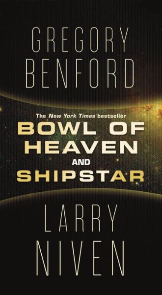 Cover for Gregory Benford · Bowl of Heaven and Shipstar (Taschenbuch) (2020)