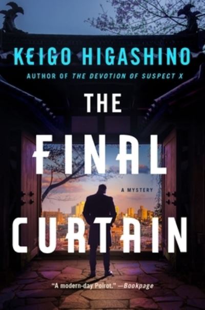 Cover for Keigo Higashino · The Final Curtain: A Mystery - The Kyoichiro Kaga Series (Hardcover bog) (2024)