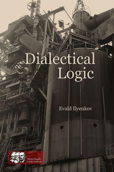 Cover for Evald Ilyenkov · Dialectical Logic (Pocketbok) (2014)