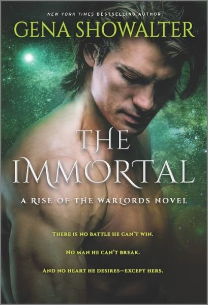 Cover for Gena Showalter · The Immortal: A Fantasy Romance Novel - Rise of the Warlords (Paperback Bog) [First Time Paperback edition] (2023)
