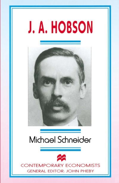 Cover for Michael Schneider · J. A. Hobson - Contemporary Economists (Paperback Book) [1st ed. 1996 edition] (1996)