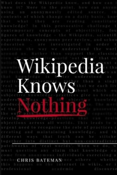 Cover for Chris Bateman · Wikipedia Knows Nothing (Paperback Book) (2016)