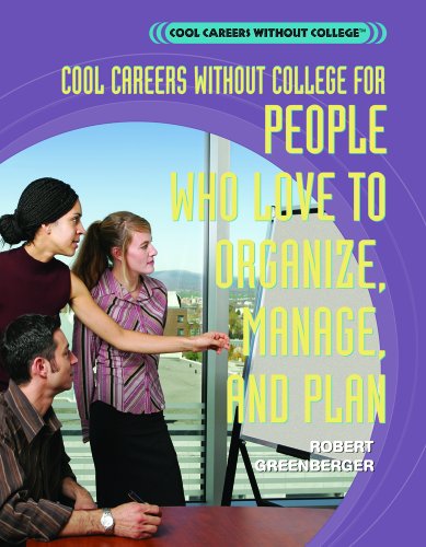 Cover for Robert Greenberger · Cool Careers Without College for People Who Love to Organize, Manage, and Plan: Robert Greenberger (Hardcover Book) (2006)