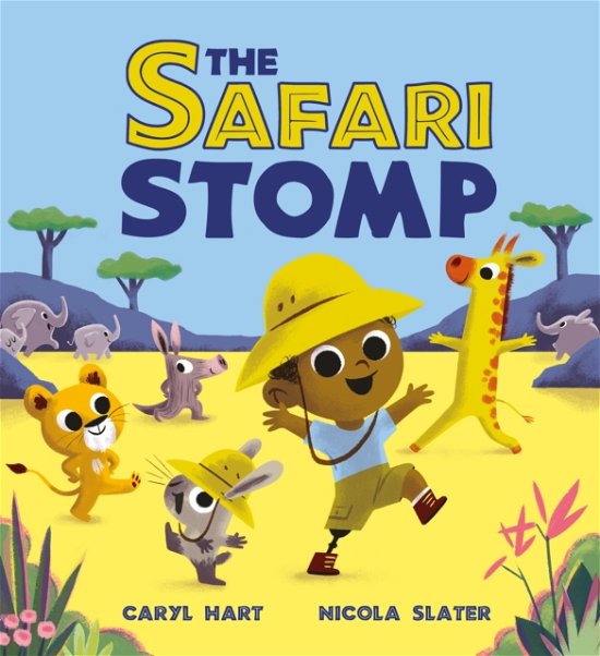 Cover for Caryl Hart · The Safari Stomp: A fun-filled interactive story that will get kids moving! (Gebundenes Buch) (2023)