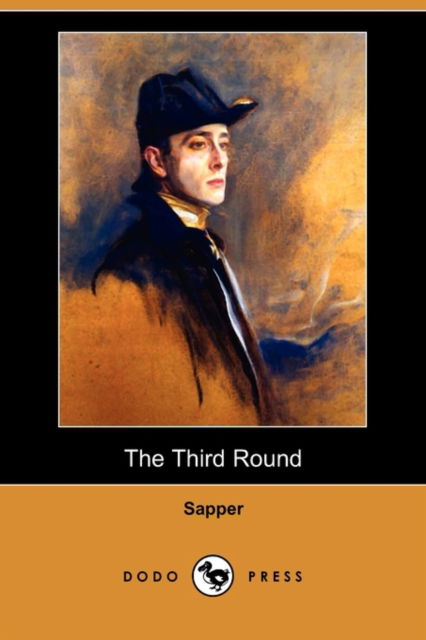 Cover for Sapper · The Third Round (Dodo Press) (Paperback Book) (2009)