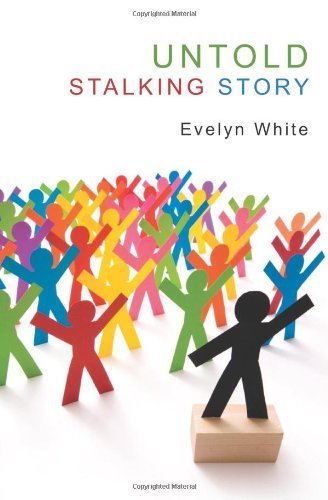 Cover for Unto Evelyn White Jacob · Untold Stalking Story (Paperback Book) (2008)