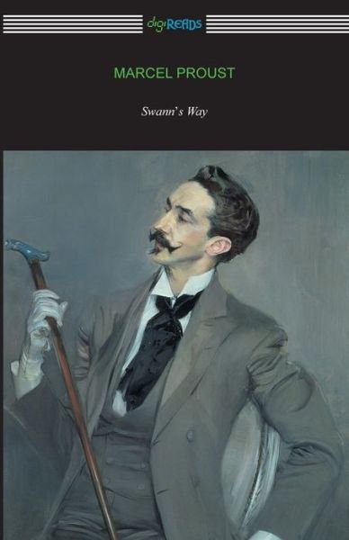 Swann's Way (Remembrance of Things Past, Volume One) - Marcel Proust - Livros - Digireads.com - 9781420951523 - 17 de junho de 2015