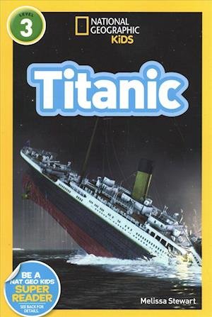 Titanic (1 Paperback/1 CD) [with CD (Audio)] - Melissa Stewart - Bøker - Live Oak Media (NY) - 9781430129523 - 2018