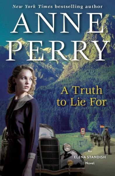 Cover for Anne Perry · A Truth to Lie for (Hardcover Book) (2022)