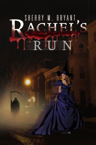 Cover for Sherry Bryant · Rachel's Run (Paperback Book) (2009)