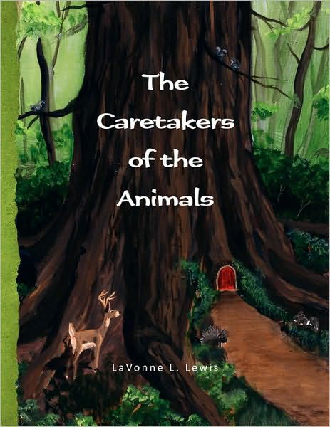 Cover for Lavonne L Lewis · The Caretakers of the Animals (Paperback Book) (2009)