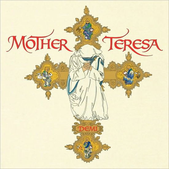 Mother Teresa - Demi - Kirjat - Margaret K. McElderry Books - 9781442421523 - perjantai 15. lokakuuta 2010