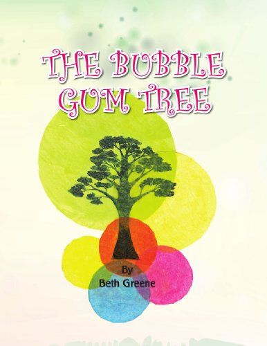 Cover for Beth Greene · The Bubble Gum Tree (Paperback Book) (2010)