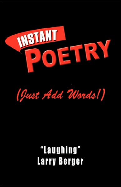 Cover for Berger · Instant Poetry (Just Add Words!) (Paperback Book) (2010)