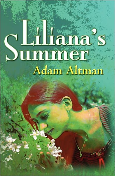 Cover for Adam Altman · Liliana's Summer (Paperback Book) (2011)