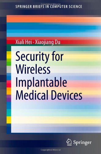 Cover for Xiali Hei · Security for Wireless Implantable Medical Devices - Springerbriefs in Computer Science (Taschenbuch) (2013)
