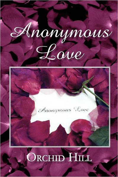 Cover for Orchid Hill · Anonymous Love (Paperback Book) (2011)
