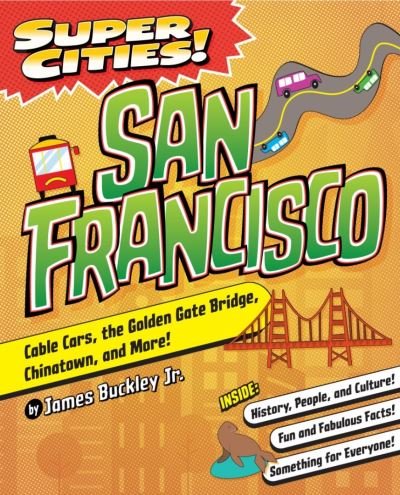 Cover for James Buckley Jr · Super Cities!: San Francisco (Pocketbok) (2021)