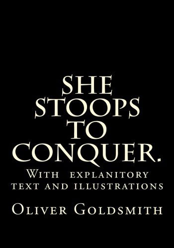 Cover for Oliver Goldsmith · She Stoops to Conquer. (Taschenbuch) (2011)