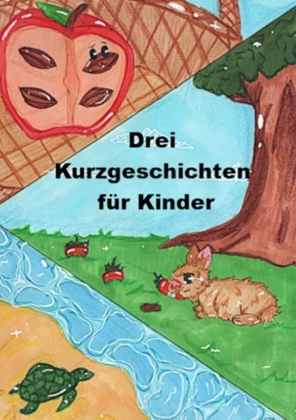 Cover for Lulu Press · 3 Kurzgeschichten für Kinder (Paperback Book) (2022)