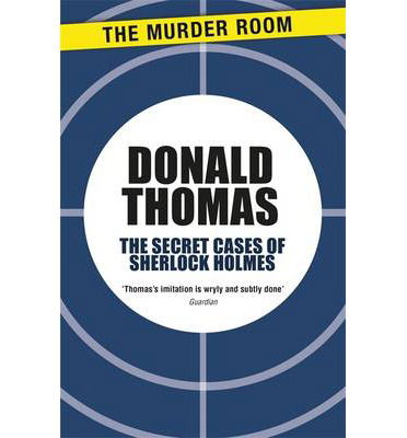 Cover for Donald Thomas · The Secret Cases of Sherlock Holmes - Murder Room (Paperback Book) (2013)