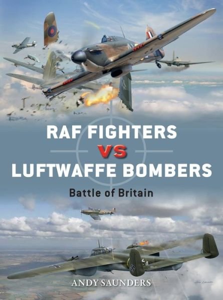 Cover for Andy Saunders · RAF Fighters vs Luftwaffe Bombers: Battle of Britain - Duel (Pocketbok) (2020)