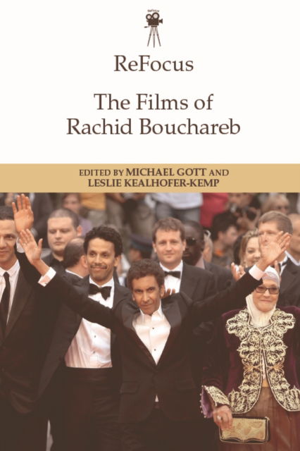 Cover for Gott  Michael · Refocus: the Films of Rachid Bouchareb - ReFocus: The International Directors Series (Paperback Book) (2022)