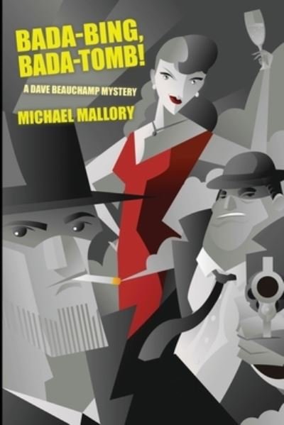 Cover for Michael Mallory · Bada-Bing, Bada-Tomb! (Paperback Bog) (2021)