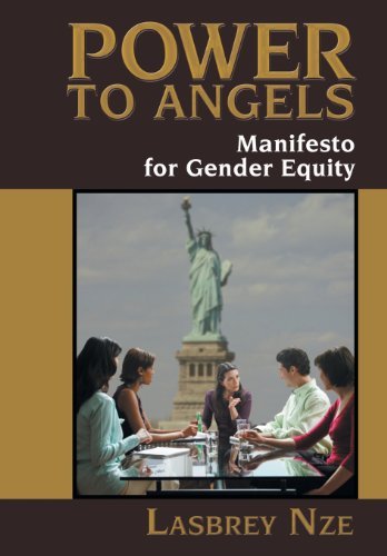 Cover for Lasbrey Nze · Power to Angels: Manifesto for Gender Equity (Hardcover Book) (2013)