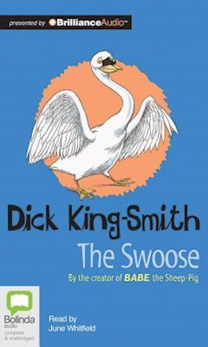 Cover for Dick King-smith · The Swoose (CD) (2015)