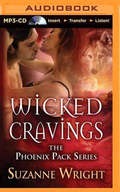 Cover for Suzanne Wright · Wicked Cravings (MP3-CD) (2014)