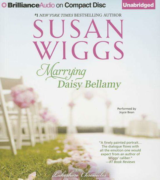 Cover for Susan Wiggs · Marrying Daisy Bellamy (CD) (2015)