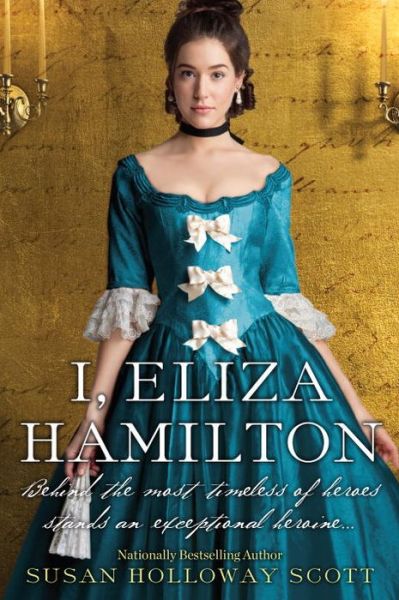 Cover for Susan Holloway Scott · I, Eliza Hamilton (Paperback Book) (2017)