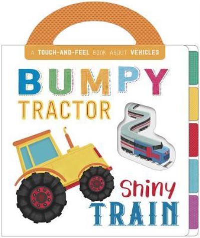 Cover for Igloo Books · Bumpy Tractor, Shiny Train (Board book) (2019)