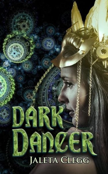 Cover for Jaleta Clegg · Dark Dancer (Taschenbuch) (2014)