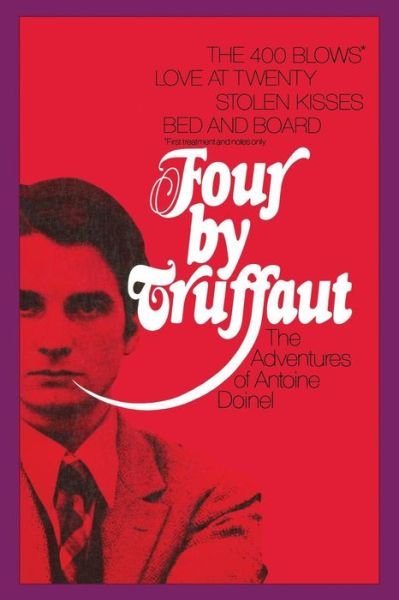Cover for Francois Truffaut · Four by Truffaut: the Adventures of Antoine Doinel (Paperback Book) (2014)