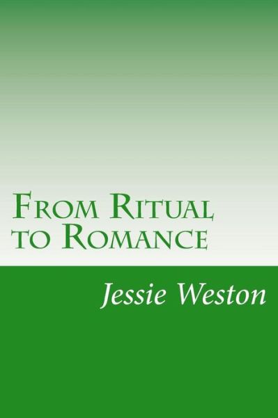 Cover for Jessie Laidlay Weston · From Ritual to Romance (Paperback Book) (2014)