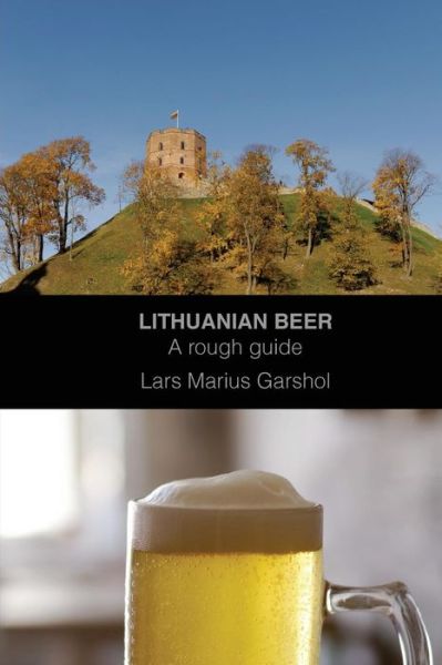 Cover for Lars Marius Garshol · Lithuanian beer (Paperback Book) (2014)