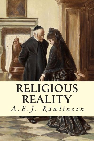 Cover for A E J Rawlinson · Religious Reality (Paperback Book) (2015)