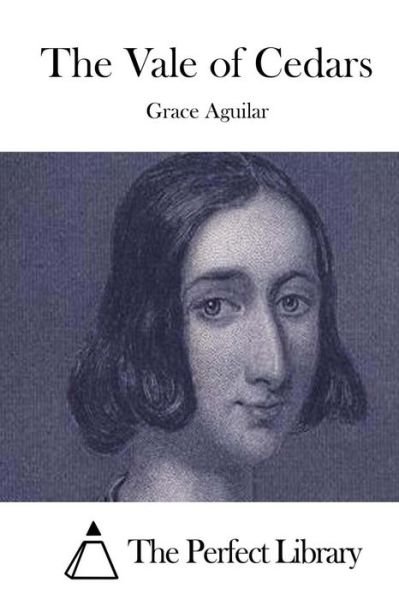 Cover for Grace Aguilar · The Vale of Cedars (Paperback Bog) (2015)