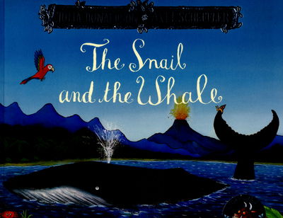 The Snail and the Whale - Julia Donaldson - Kirjat - Pan Macmillan - 9781509812523 - torstai 21. huhtikuuta 2016