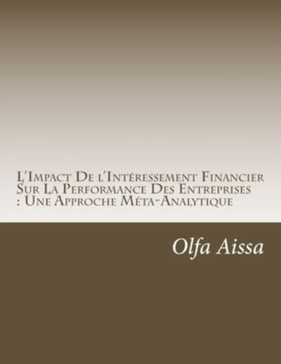 Cover for Olfa Aissa · L'Impact De l'Interessement Financier Sur La Performance Des Entreprises (Pocketbok) (2015)