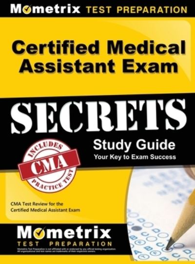 Cover for CMA Exam Secrets Test Prep · Certified Medical Assistant Exam Secrets Study Guide (Innbunden bok) (2018)