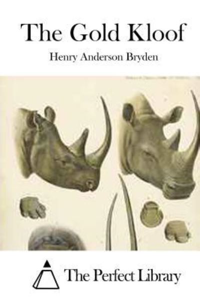 Cover for Henry Anderson Bryden · The Gold Kloof (Taschenbuch) (2015)