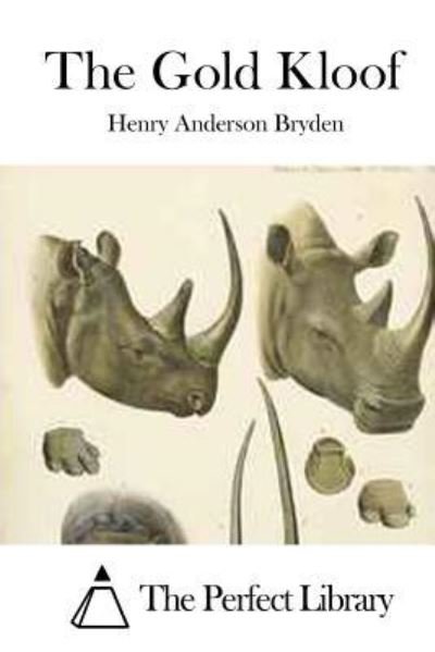 Cover for Henry Anderson Bryden · The Gold Kloof (Paperback Bog) (2015)