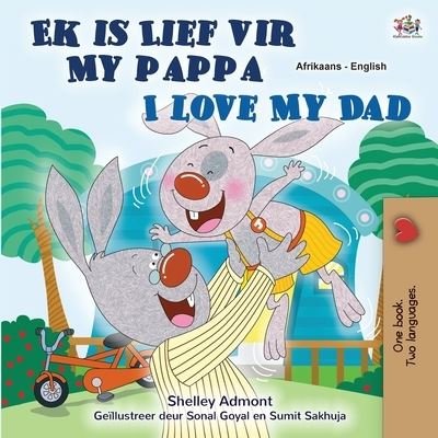 I Love My Dad - Shelley Admont - Bøger - Kidkiddos Books Ltd. - 9781525959523 - 1. februar 2022