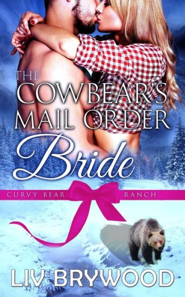 Cover for LIV Brywood · The Cowbear's Mail Order Bride (Paperback Book) (2016)