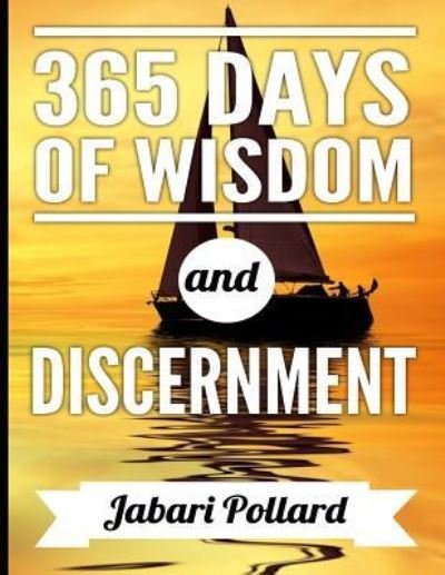 Cover for Jabari Pollard · 365 Days of Wisdom and Discernment (Paperback Bog) (2016)