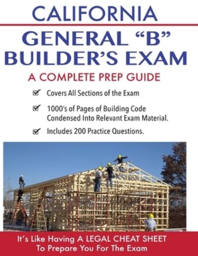 Cover for Contractor Education Inc. · California Contractor General Building  Exam (Paperback Book) (2016)