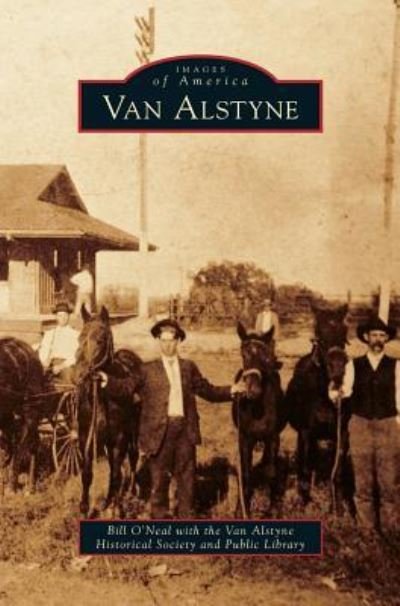 Cover for Bill O'Neal · Van Alstyne (Hardcover Book) (2013)